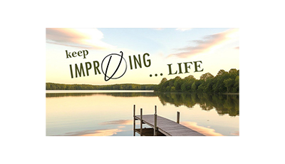 keep improving life